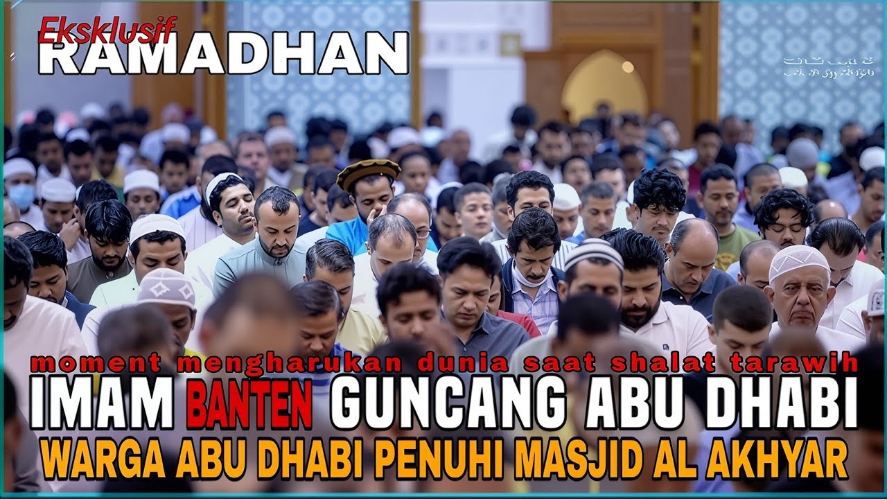 MOMENT MENGHARUKAN DUNIA SAAT  SHALAT TARAWIH DI ABU DHABI