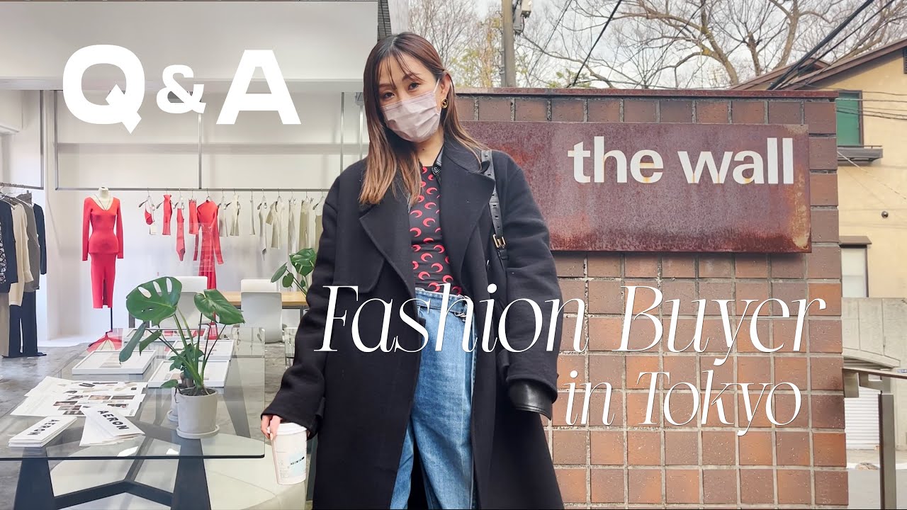 Q&A || FASHION BUYER IN TOKYO ~ showroom tour, styling, lookbooks, etc.