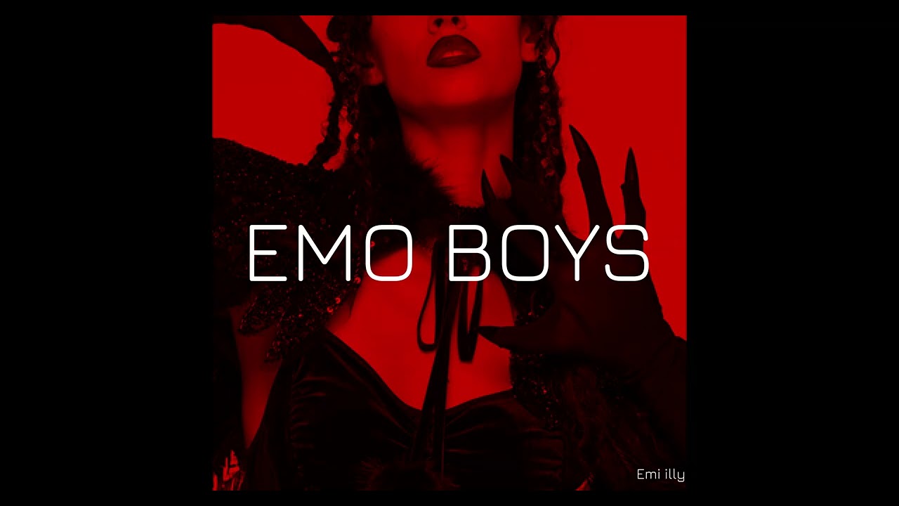 Emi illy – Emo Boys (Official Audio)