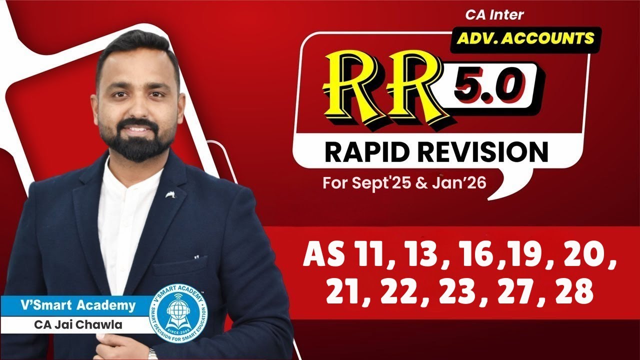 Marathon Revision (Part 1) | Adv. Accounts |Sep'25 & Jan'26 | CA Inter | Jai Chawla | Vsmart Academy