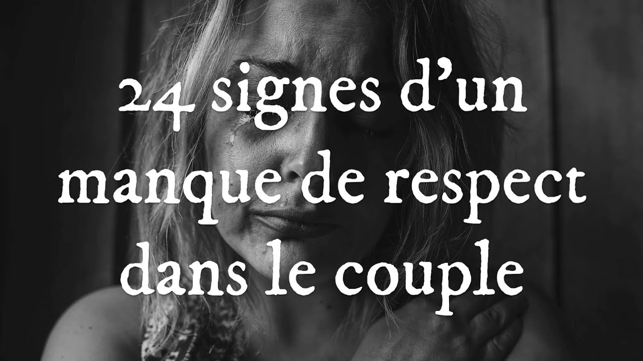 24 signes d'un manque de respect dans le couple