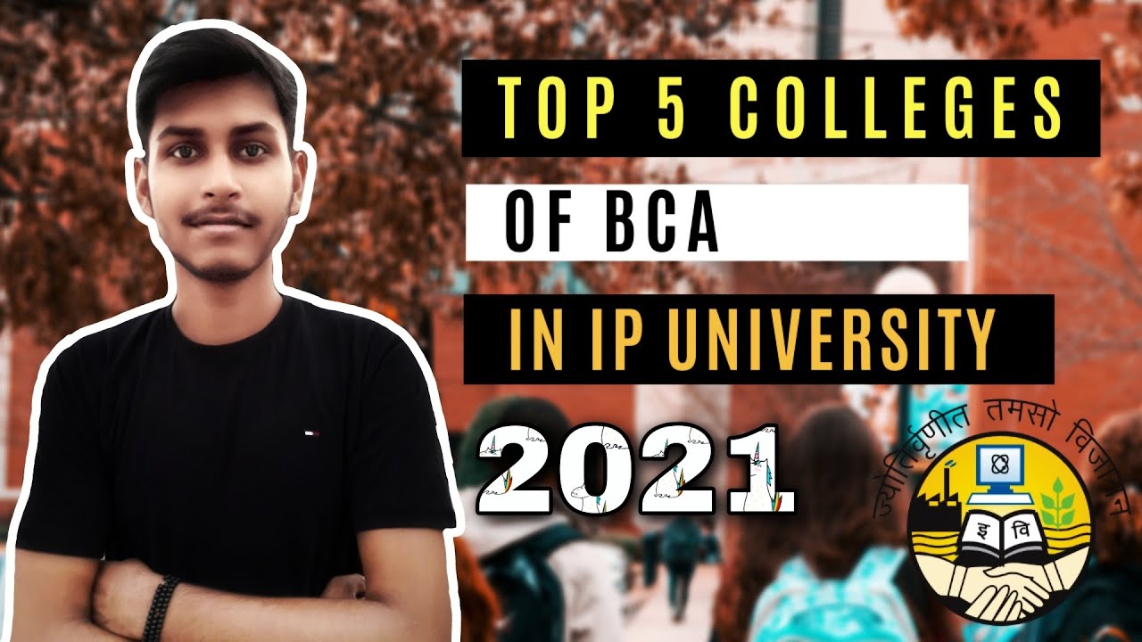 TOP 5 Colleges for BCA in IP University 2021🔥  | GGSIPU Delhi Top Colleges | Latest Ranking