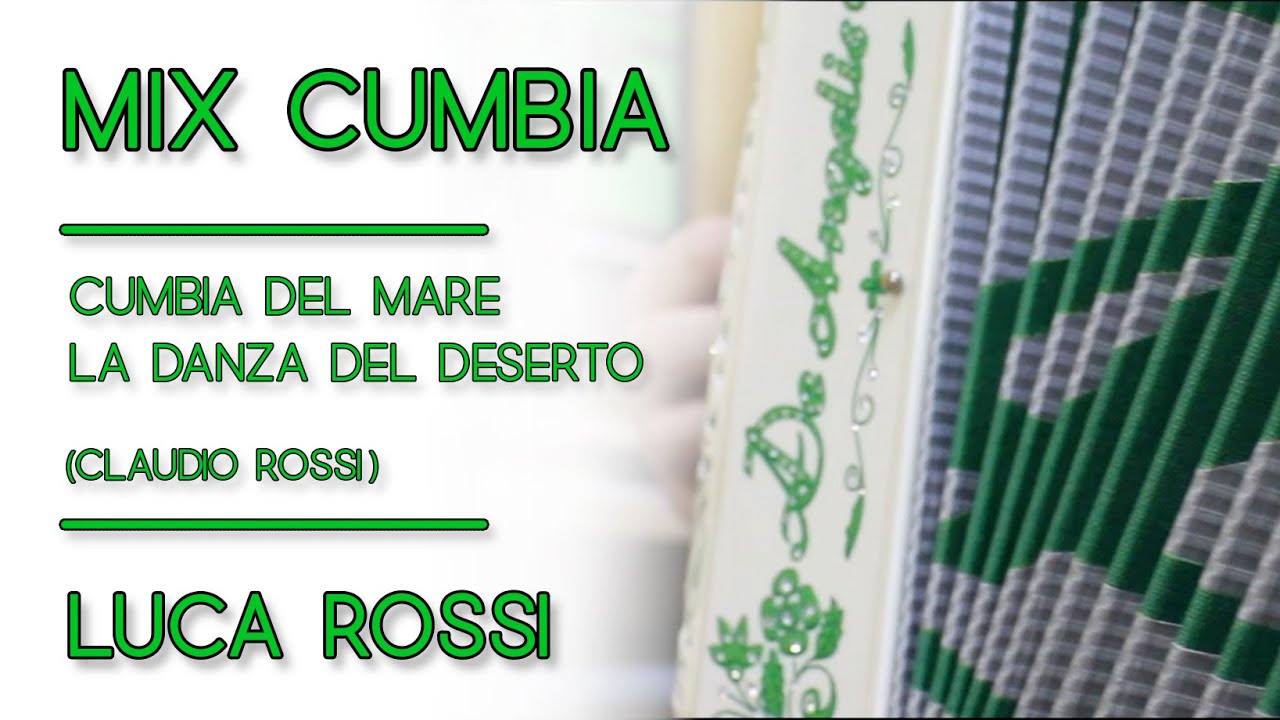 Luca Rossi - Mix Cumbia (C.Rossi)