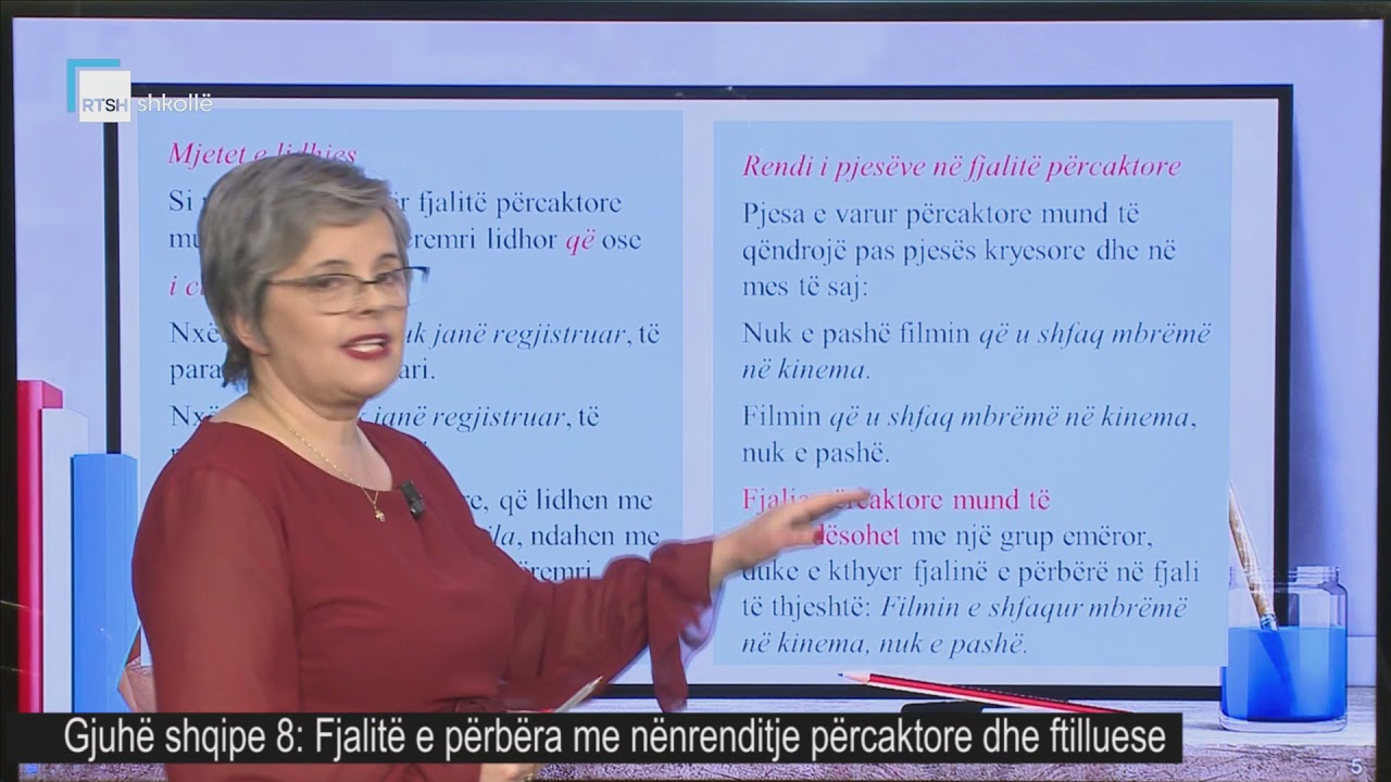 Gjuhë shqipe 8 - Fjalitë e përbëra me nënrenditje përcaktore dhe ftilluese