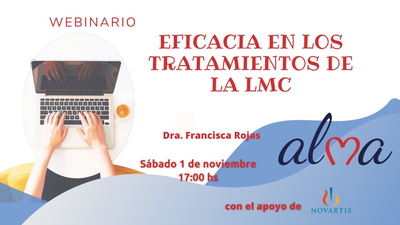 Webinario Eficacia en los Tratamientos de la LMC