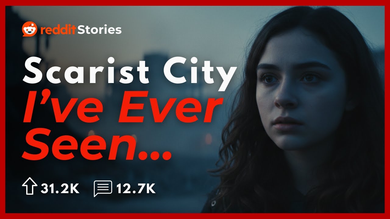 What's the Scariest City you’ve Ever Been or Travelled to? | Full Reddit Story