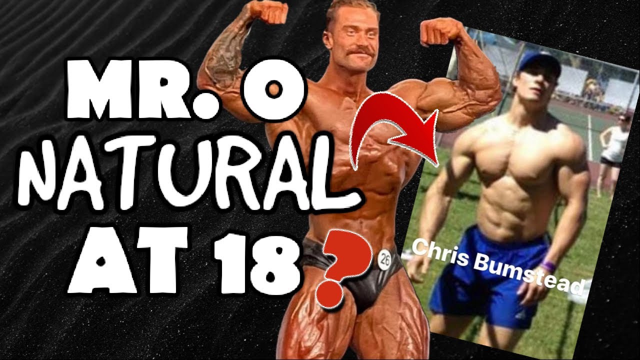 Mr. Olympia - Chris Bumstead || Natty or Not at Age 18?