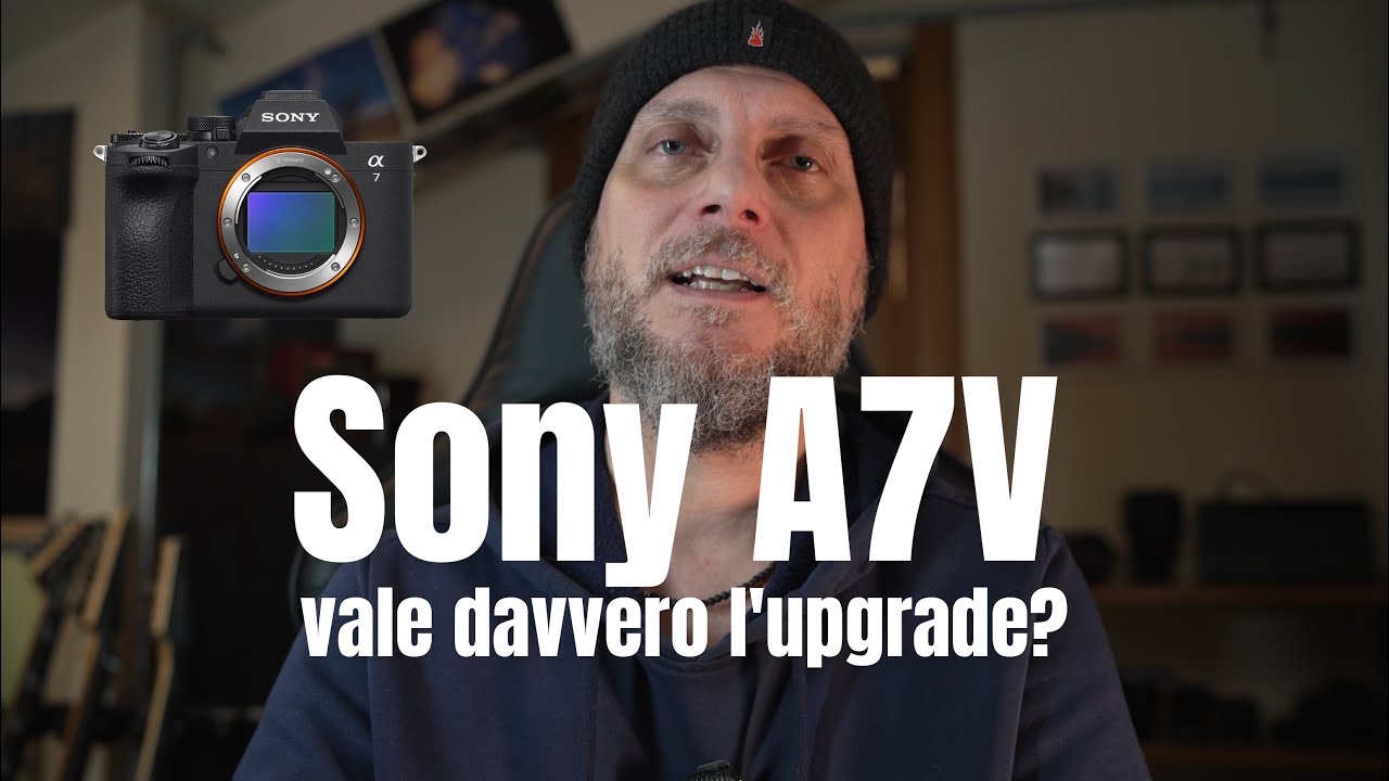 Sony A7V - vale davvero l'upgrade?