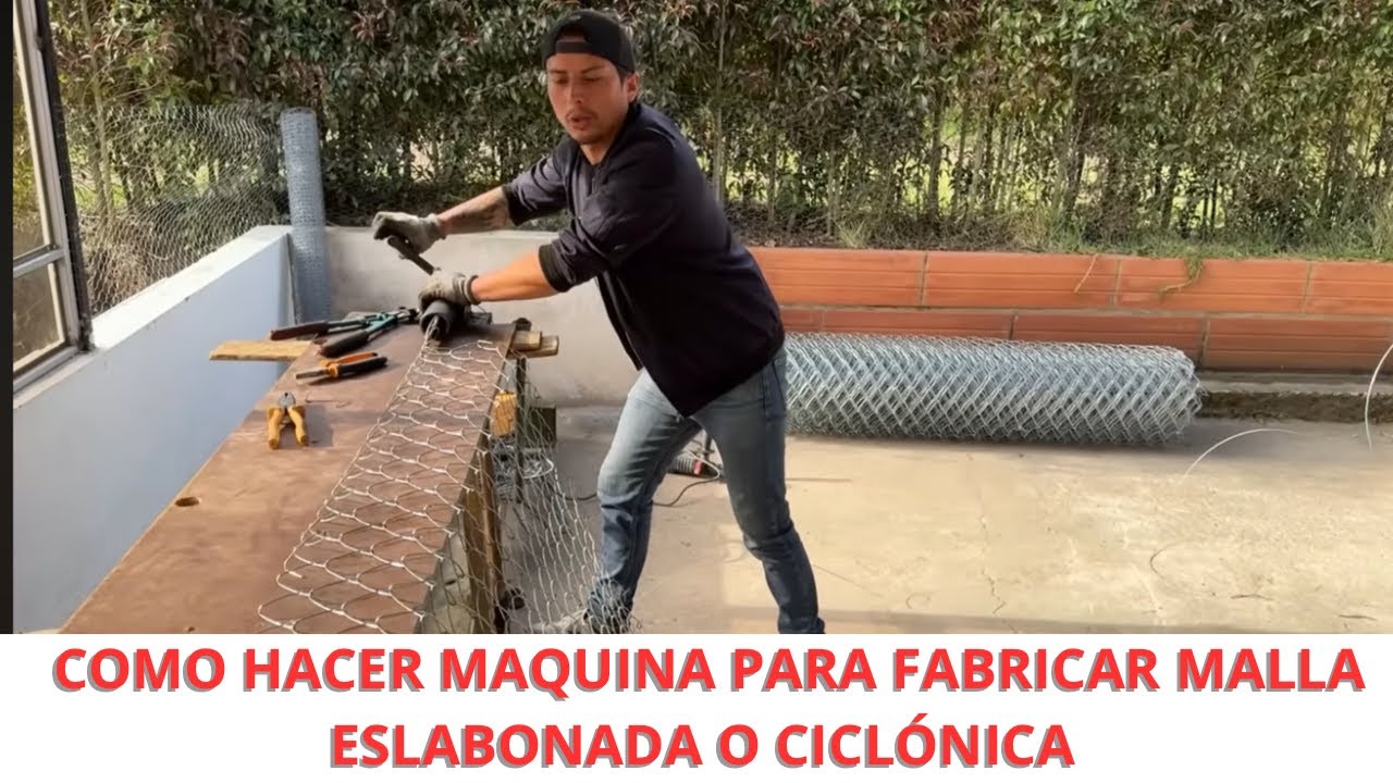 ASÍ SE HACE  MAQUINA para FABRICAR MALLA ESLABONADA O CICLONICA CASERA