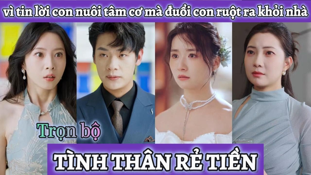 Cả gia đình vì tin lời đứa con nuôi tâm cơ mà nhẫn tâm đuổi chính người con ruột ra khỏi nhà