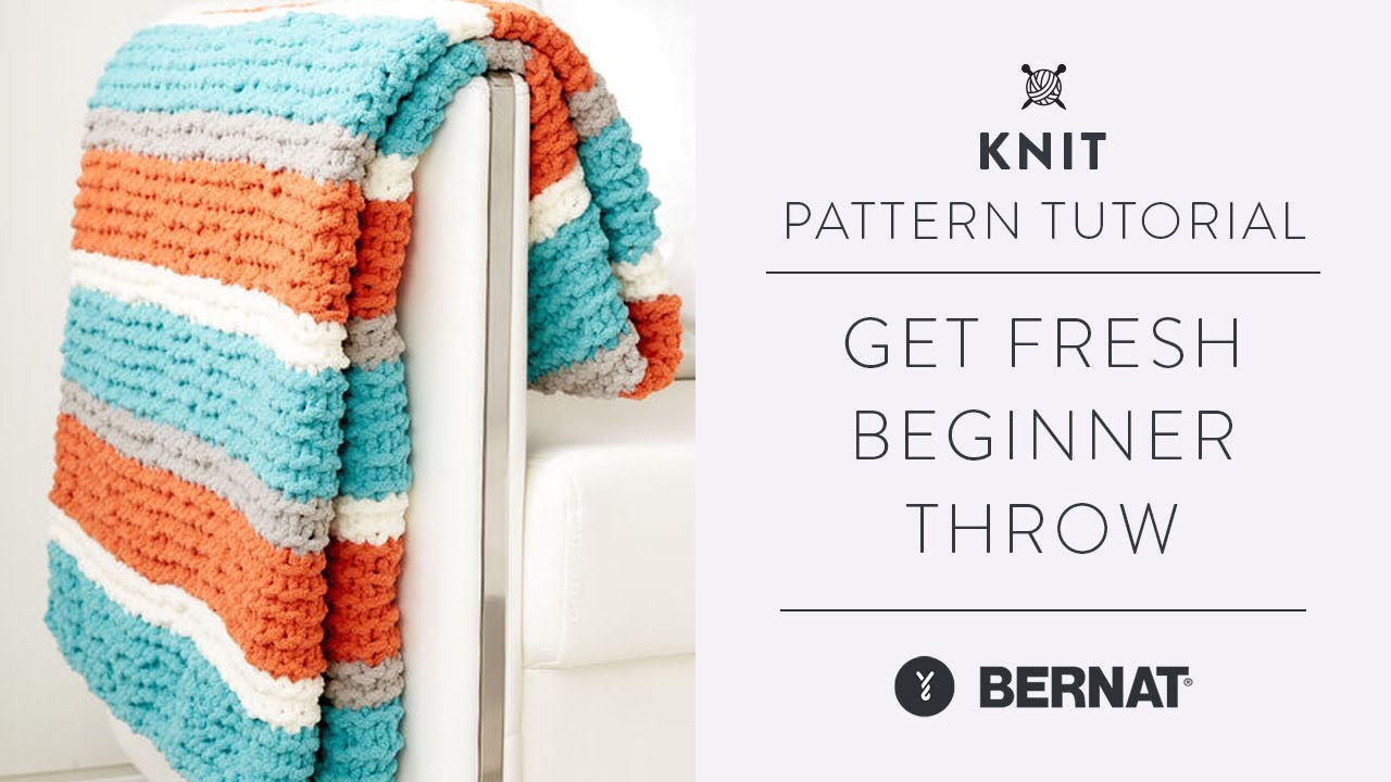 How to Knit a Throw with Bernat Yarn- Beginner Tutorial
