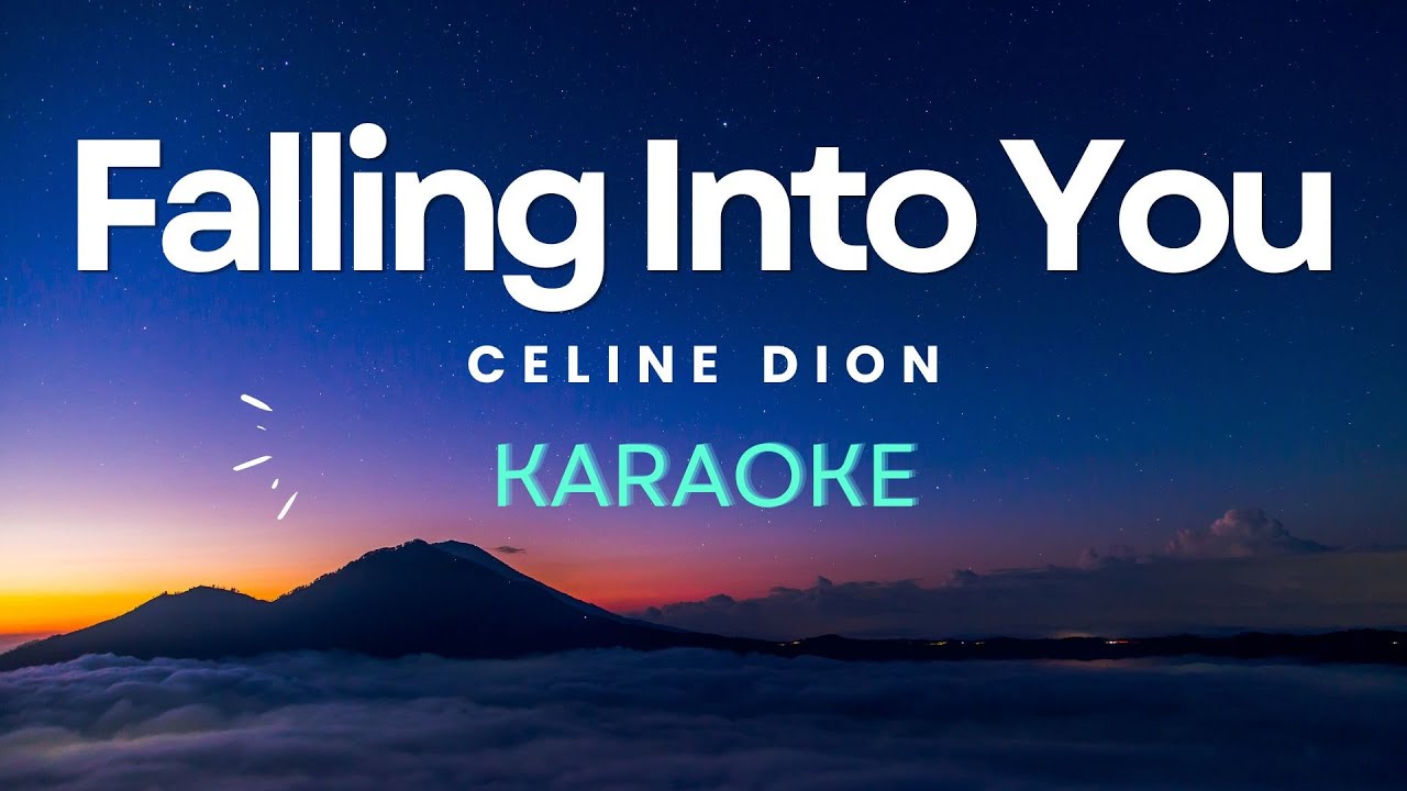 Celine Dion - Falling Into You (Karaoke Version)