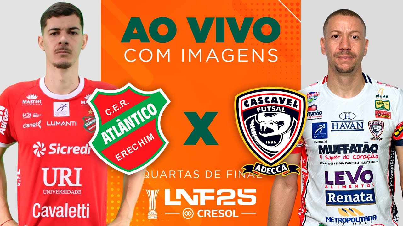 JOGO COMPLETO | LNF 2025 | ATLANTICO x CASCAVEL | RODADA QUARTAS - 2&ordf; RODADA