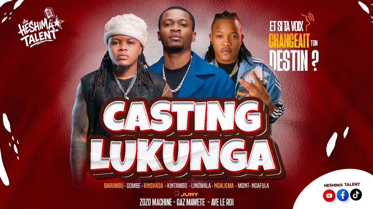 HESHIMA TALENT - AUDDITIONS LUKUNGA PARTIE 3 fIn