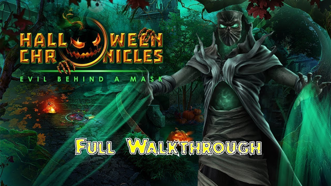 Let's Play - Halloween Chronicles 2 - Evil Behind a Mask - Full Walkthrough