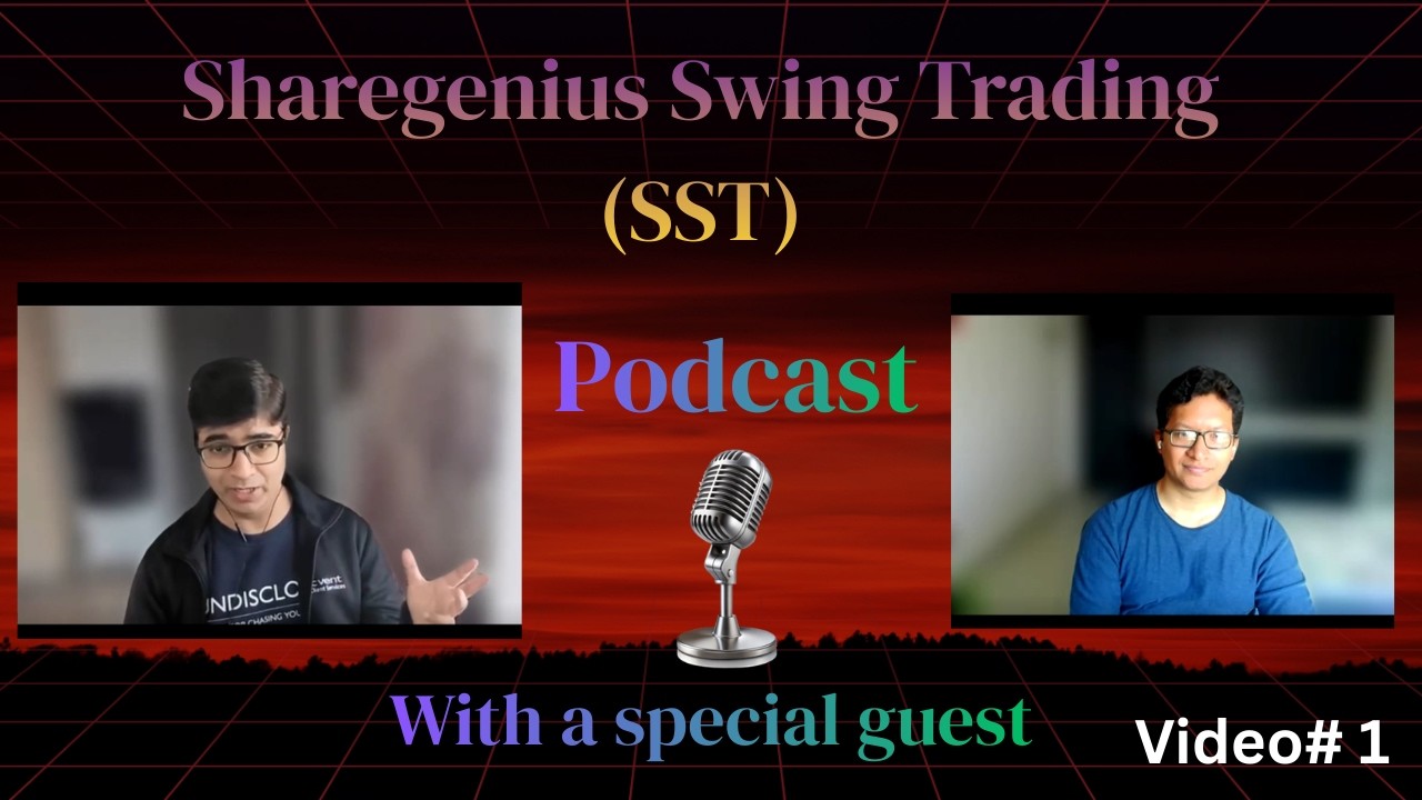 Sharegenius Swing Trading (SST) Podcast with a special guest - part 1