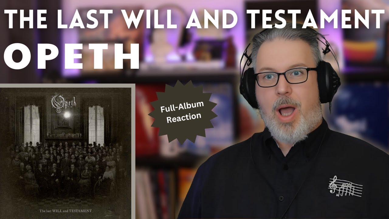 Patreon Exclusive: OPETH: THE LAST WILL AND TESTAMENT | Full Album reaction and analysis | Ep. 947