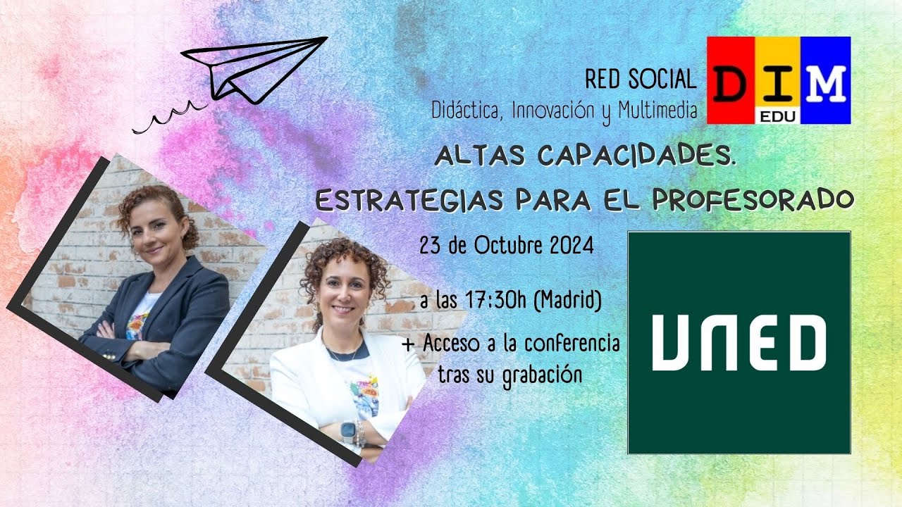 Estrategias para el profesorado para entender y atender las AACC en el aula. Sesión en UNED-Madrid