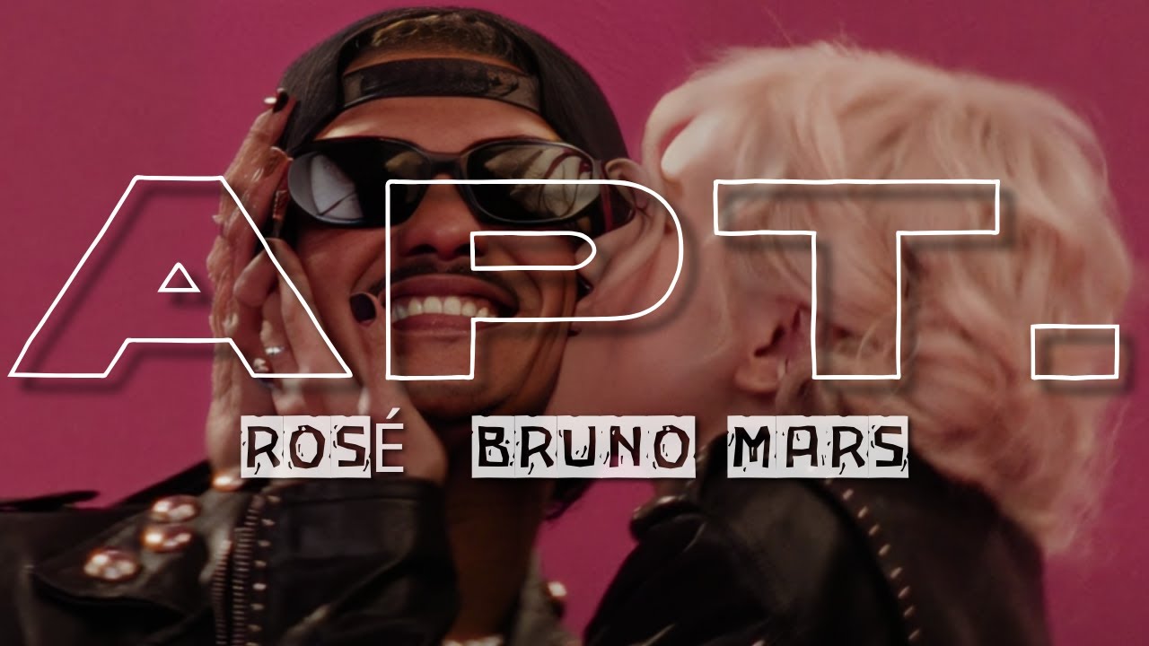 ROS&Eacute;, Bruno Mars - APT (Letra / Lyric) 