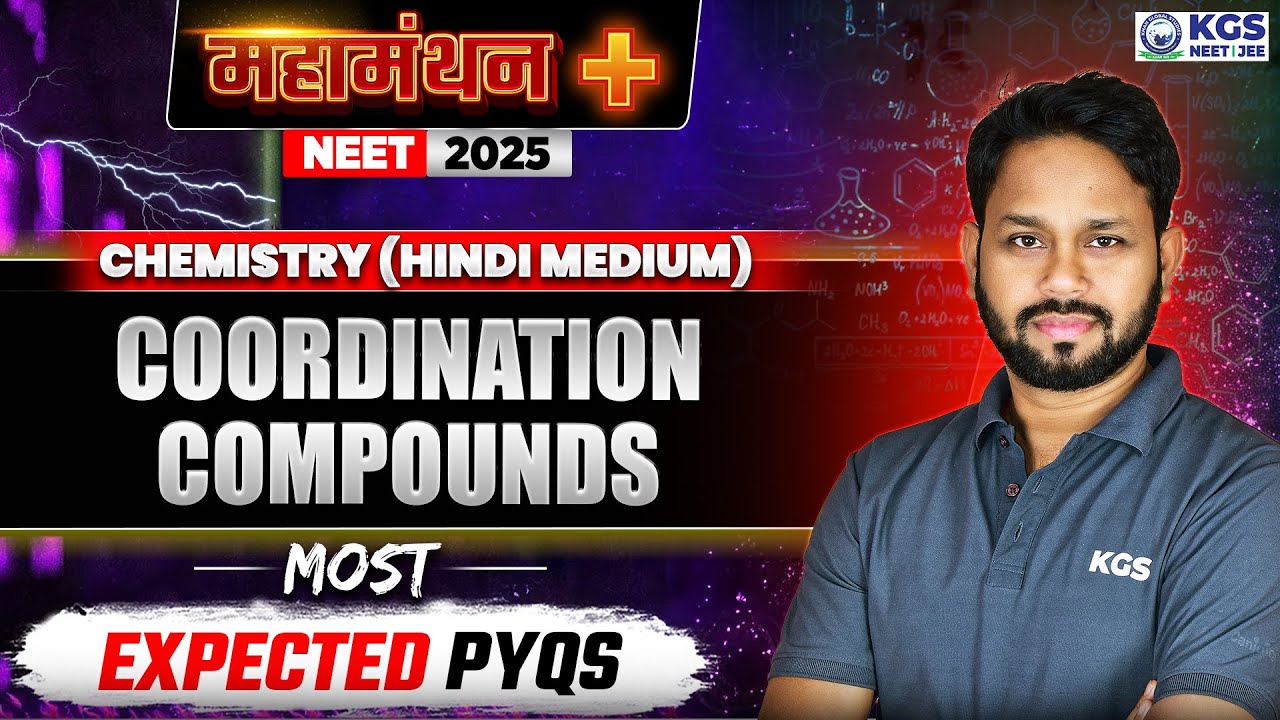 Coordination Compounds | PYQs + Assertion Reason | Maha Manthan Series | Chemistry by Gogi Sir | KGS