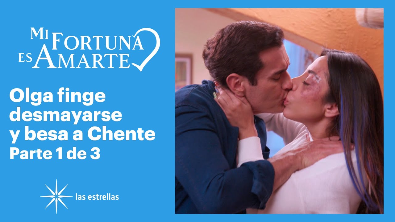 Mi fortuna es amarte 1/3: Natalia le reclama a Olga por besar a Chente | C-60