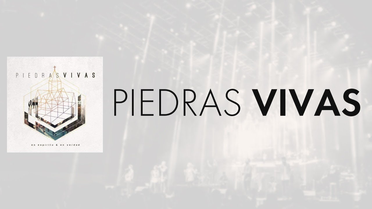 Piedras Vivas (Álbum Completo) | EEYEV