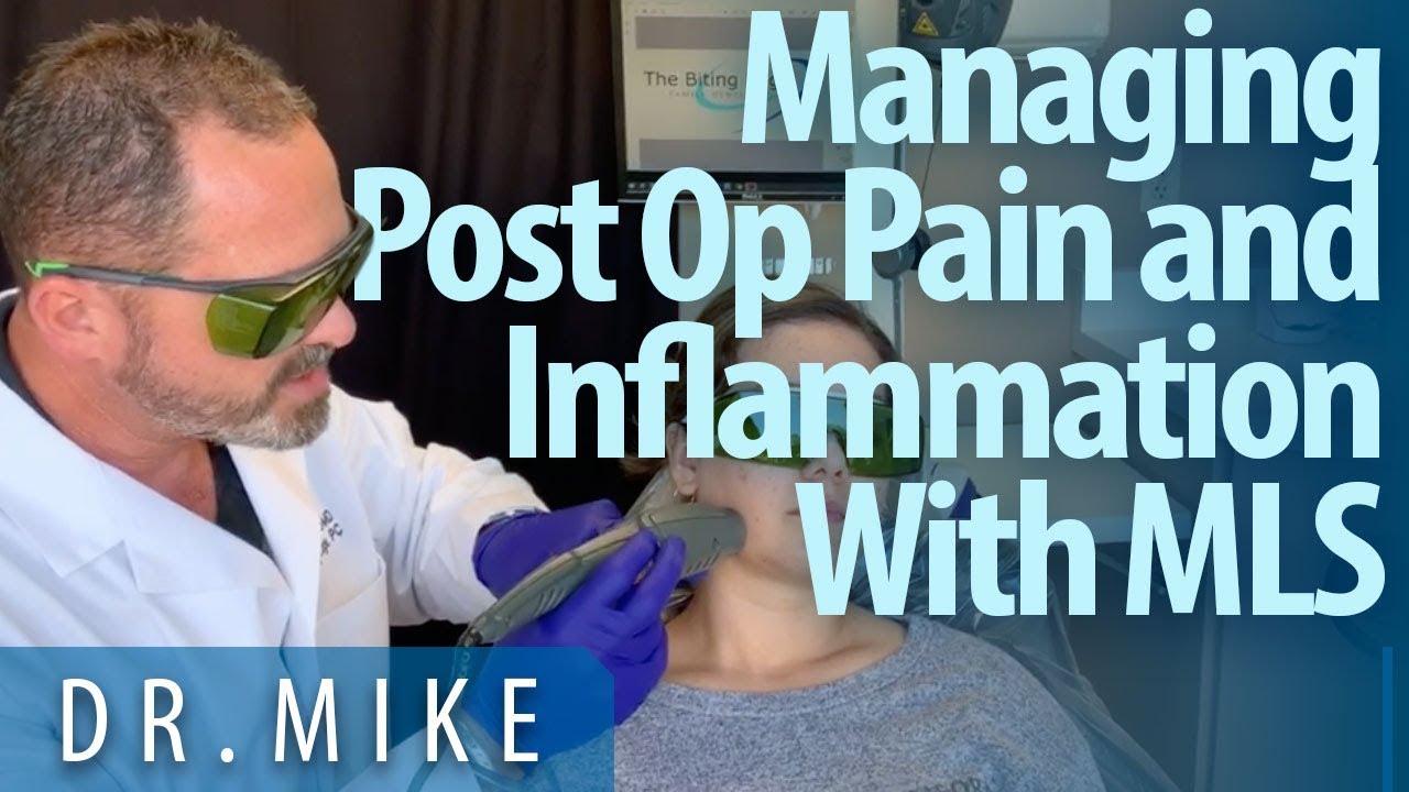 Managing Post Op Pain and Inflammation With MLS
