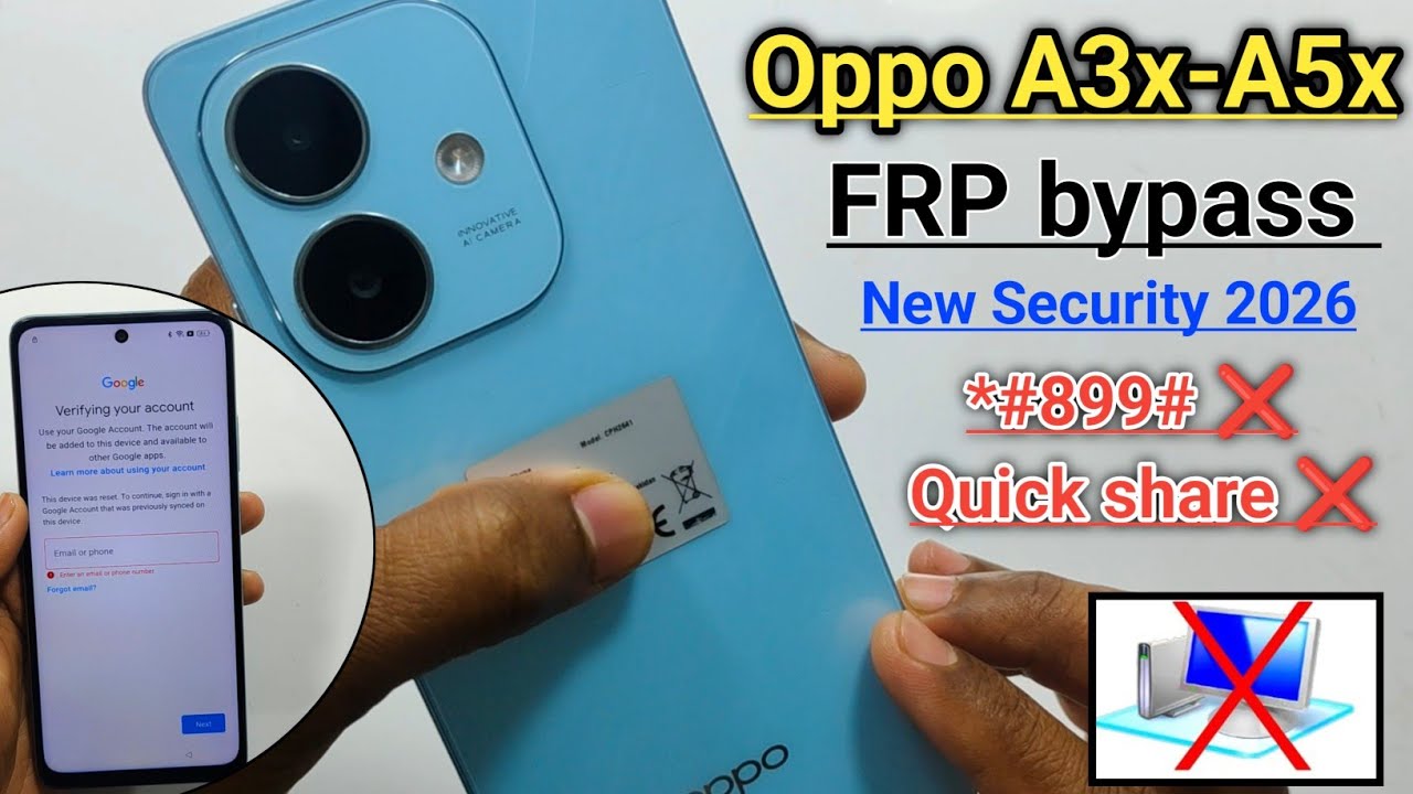 Oppo A3x-A5x Frp Unlock 2026 || Oppo Android 14-15 Frp Bypass Without PC || *#899# ❌ Quick Share ❌