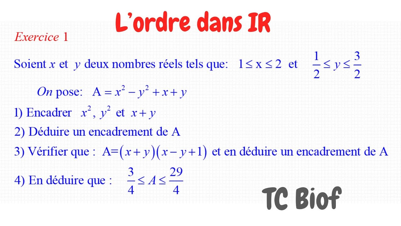 Ordre dans R | Exercice 1  | شرح مبسط | Tronc Commun Sciences international (BIOF)