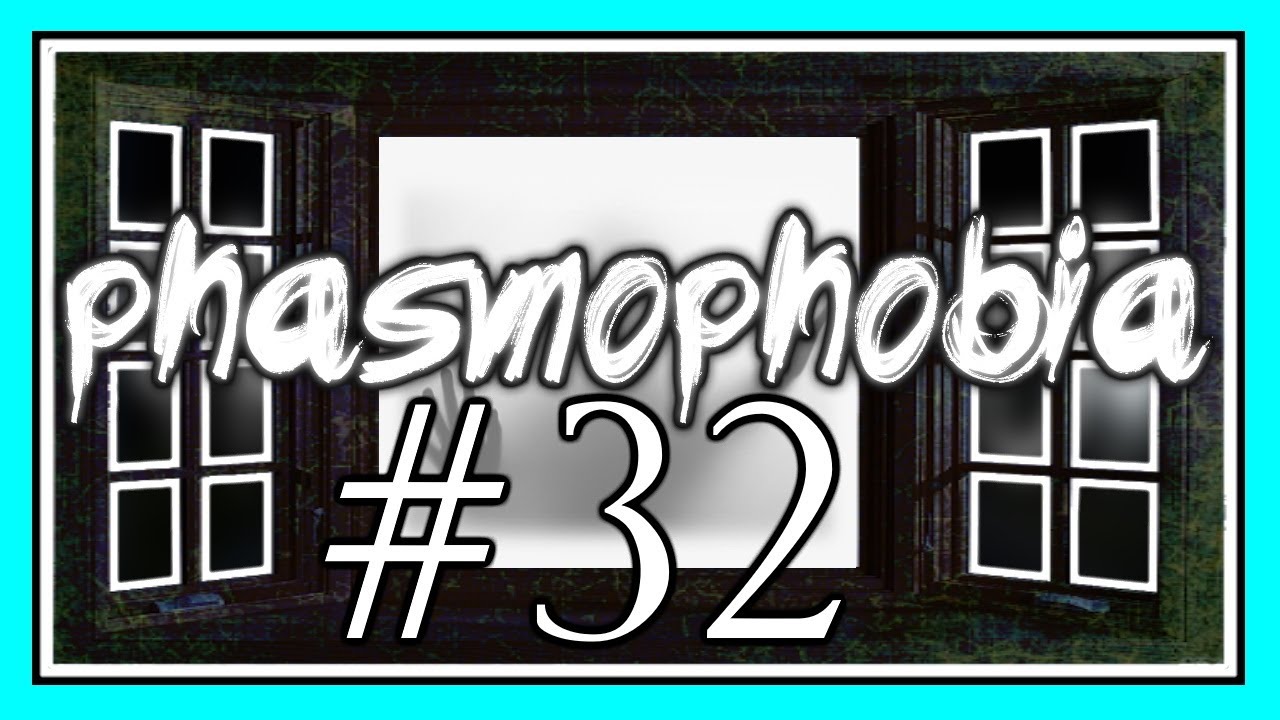 DEMON VIBES in PHASMOPHOBIA #32