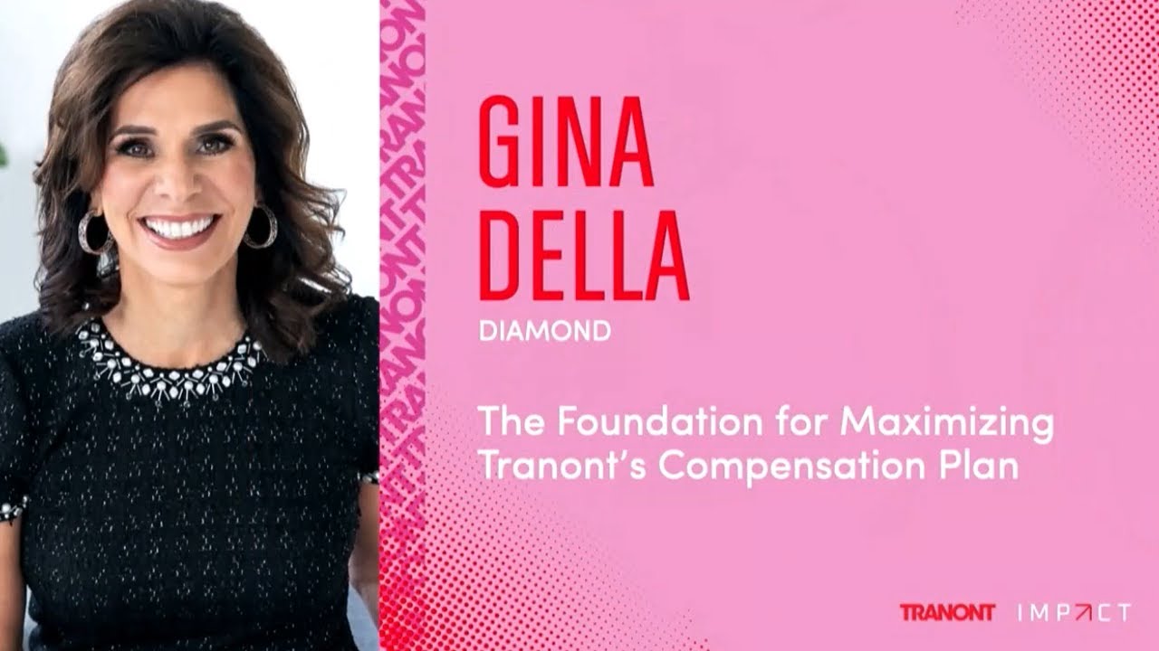 Maximize the Tranont Compensation Plan by Gina Della