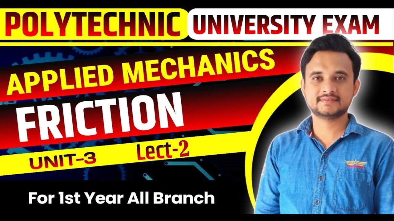 App. Mechanics | Lect-9 | Polytechnic 1ST Year | CSVTU | By Ray Sir