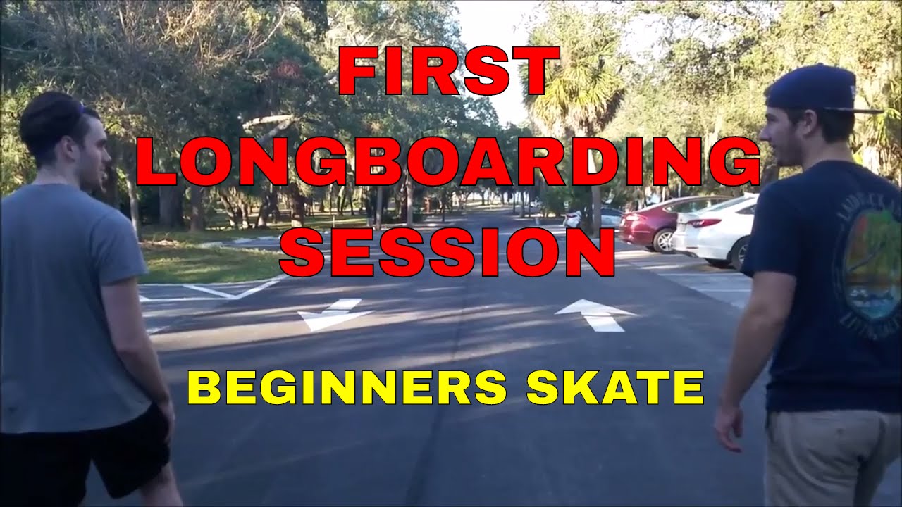 FIRST LONGBOARDING SESSION | BEGINNERS SKATE