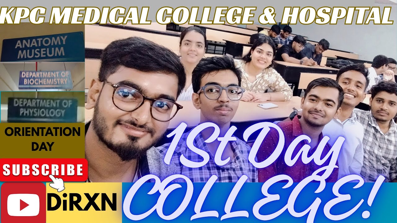 1st Day KPC MEDICAL COLLEGE | Orientation Day 