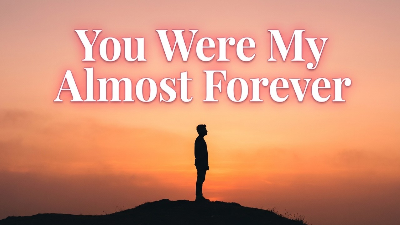 You Were My Almost Forever 💔 | Emotional Valentine Love Song
