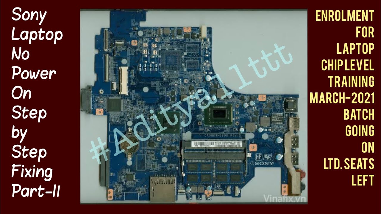 No power laptop Repair Sony Laptop (HK9) Step by Step Fix Part -II