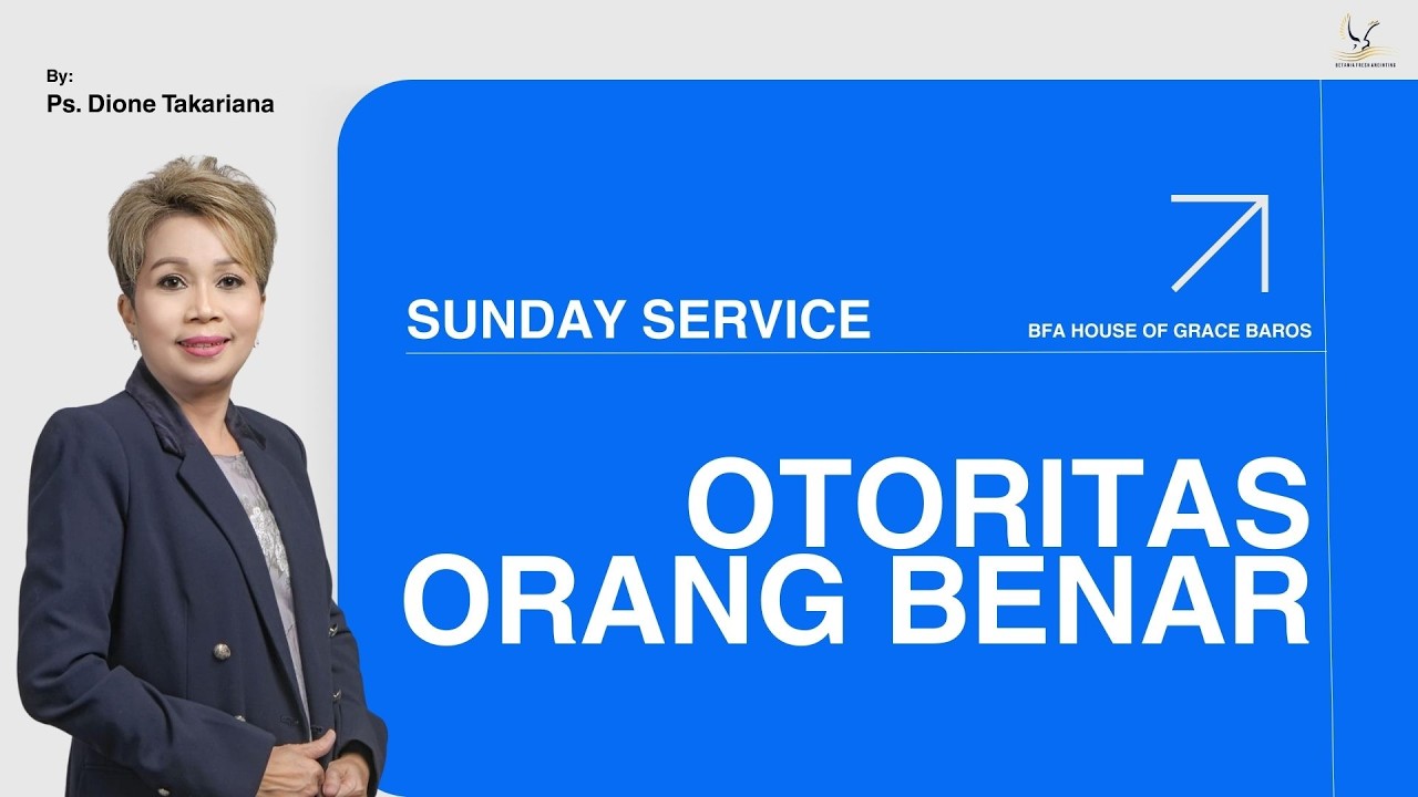 Sunday Service (BFA House of Grace) 10.15 a.m. | March 15, 2026 | Ps. Dione Takariana |