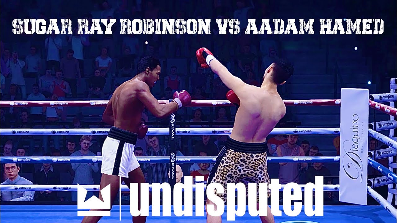 Sugar Ray Robinson vs Aadam Hamed | Undisputed Boxing Game Full Fight