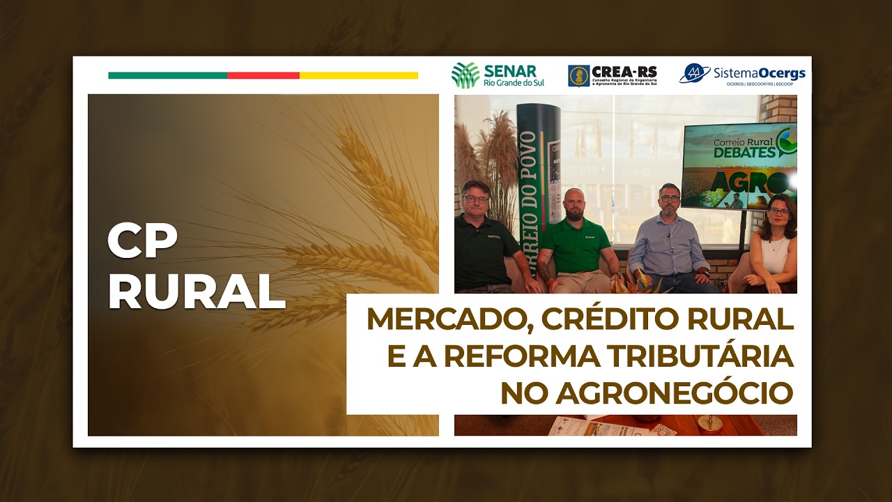Expodireto 2026:  Mercado, crédito rural e a reforma tributária no agronegócio