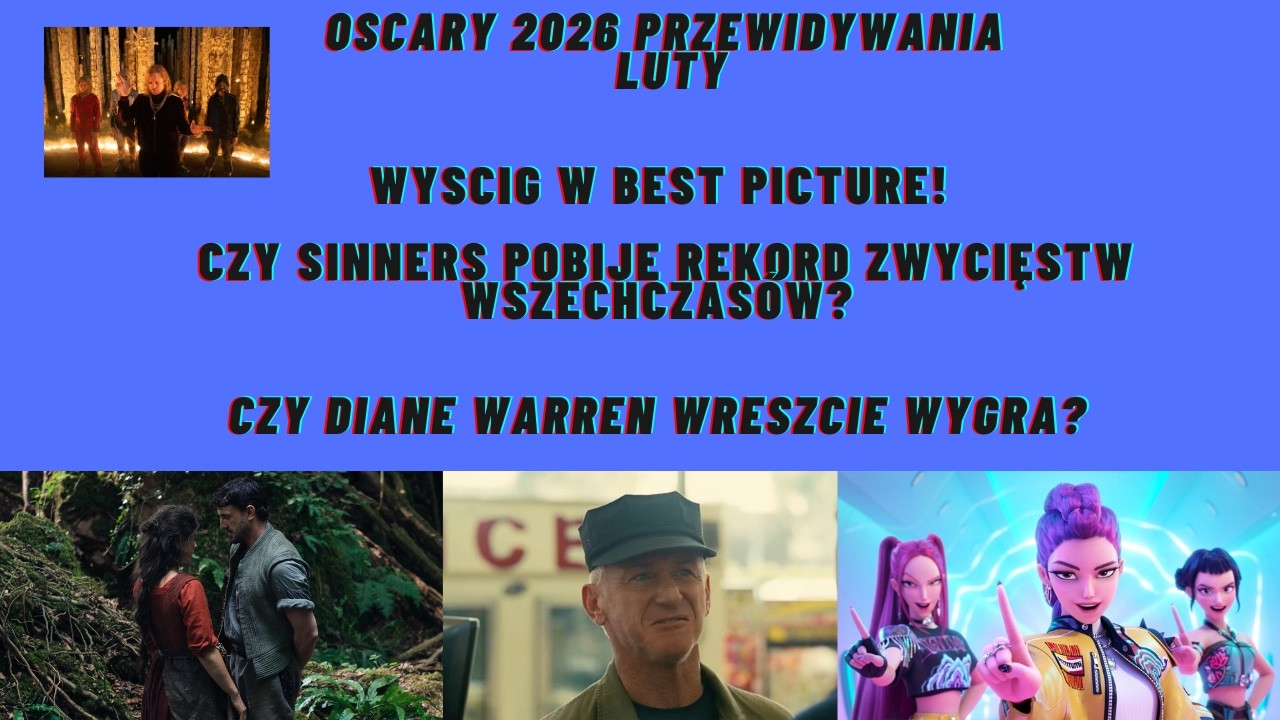 Oscary 2026 - luty - przewidywania
