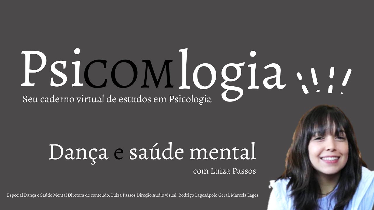 Especial Psicomlogia: Dan&ccedil;a e sa&uacute;de Mental