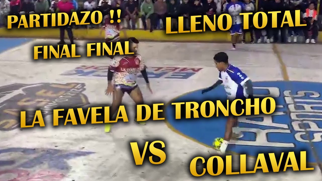 😲PARTIDAZO TREMENDA FINAL ! LA FAVELA VS COLLAVAL 😲🔥