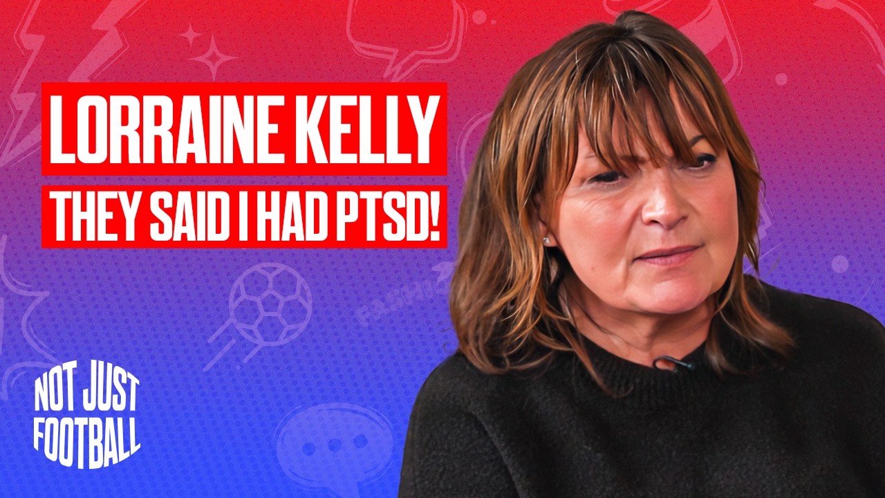 Lorraine Kelly: Lockerbie, Change + Check Campaign & Her First Book | Not Just Football EP 25