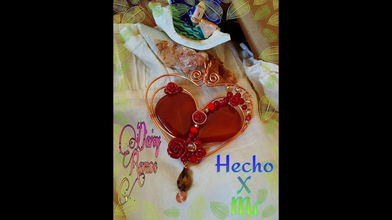 Dije de Corazón y Agatas,  Alambrismo DIY