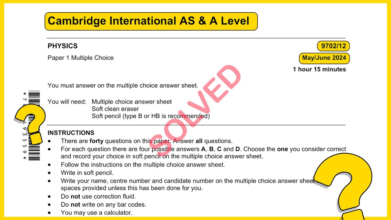 As level Physics 9702 May/June 2024 Paper 12 SOLVED!!