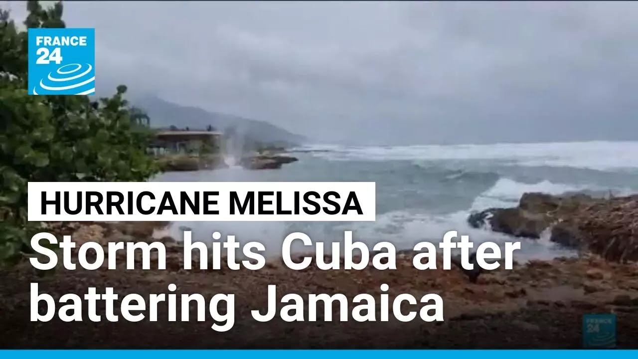 Hurricane Melissa hits Cuba after devastating Jamaica • FRANCE 24 English