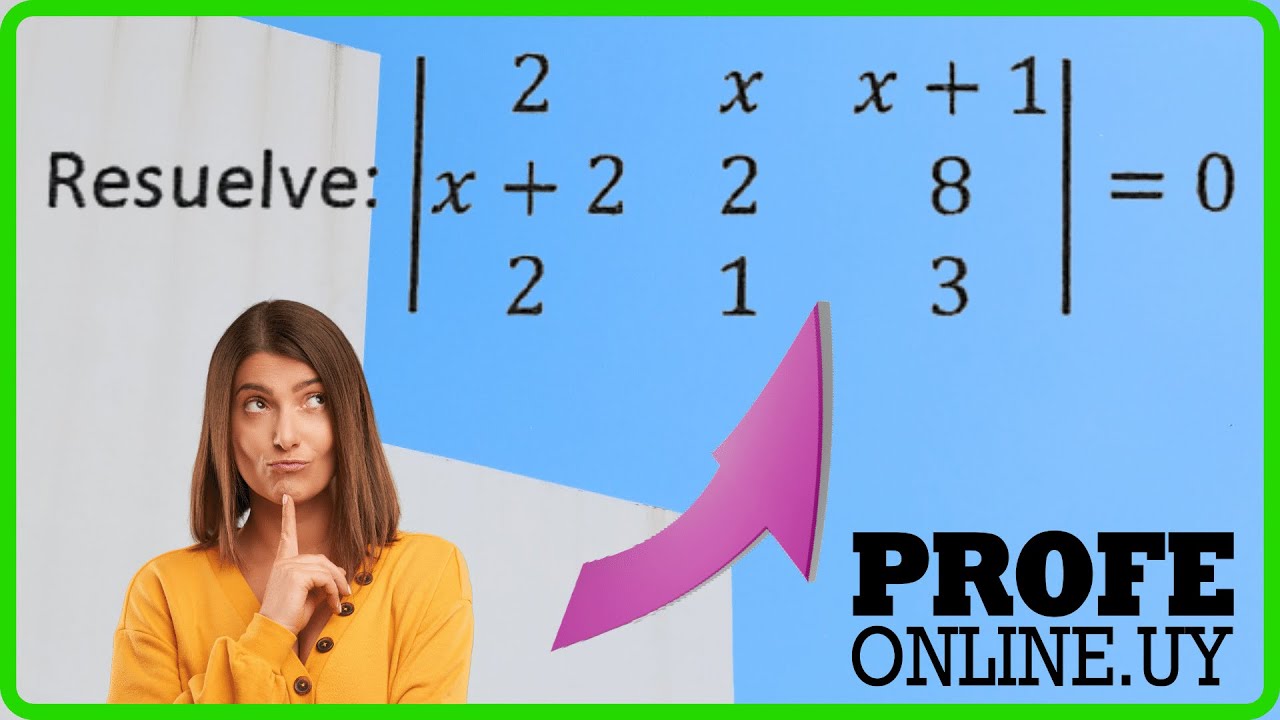 🥇 Como CALCULAR INCÓGNITAS de una Matriz mediante su DETERMINANTE ✅ Cálculo de Determinantes 3x3 ✔
