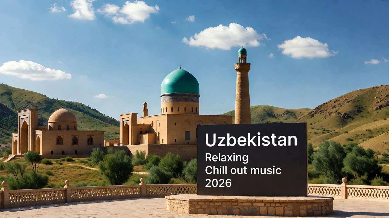 Uzbek Relaxing Chill out music 2026 #2