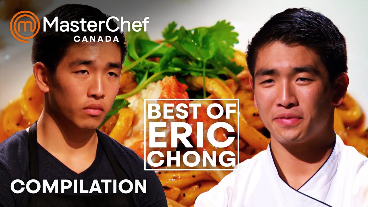 Best of Eric Chong | MasterChef Canada | MasterChef World