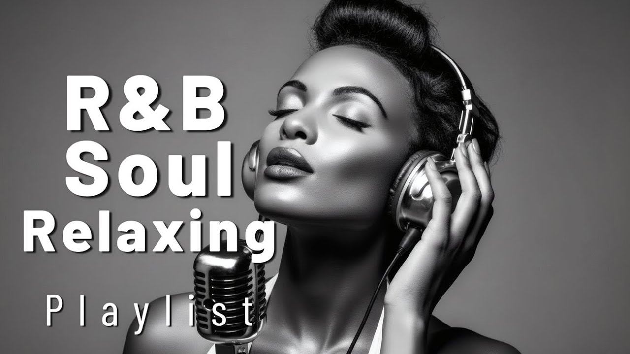 【R&B Soul】Soft & Warm Soul Mix &ndash; Relaxing R&B for Quiet Moments
